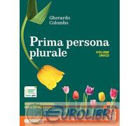 9788861604759 GHERARDO COLOMBO PRIMA PERSONA PLURALE. PER LE SCUOLE SUP PARAMOND