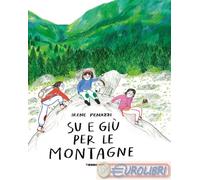 9788861896789 PENAZZI SU E GIU' PER LE MONTAGNE EDIZ A COLORI TERRE DI MEZZO