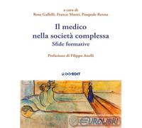 9788861946637 A.V. Il medico nella società complessa. Sfide formative Progedit