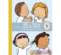 Sì & no. Si può fare, non si può fare. Ediz. a colori