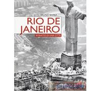 9788862882835 Bruno Barba Rio de Janeiro. Ritratto di una città Odoya