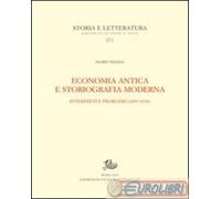 Economia antica e storiografia moderna. Interpreti e problemi (1893-1938)