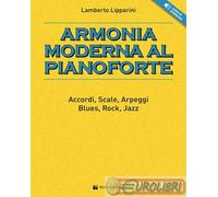9788863888492 Lamberto Lipparini Armonia moderna al pianoforte. Accordi, scale,