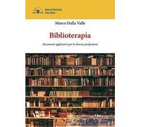 9788864644738 Marco Dalla Valle Biblioterapia QuiEdit