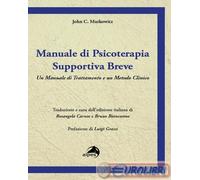 9788865318980 John C. Markowitz Manuale di psicoterapia supportiva breve. Un man