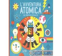 9788865437285 Ben Newman L' avventura atomica del professor Astro Gatto Bao Publ