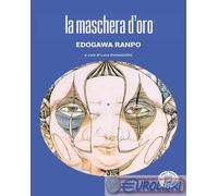 9788865644591 Edogawa Ranpo La maschera d'oro Atmosphere Libri
