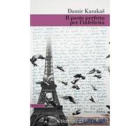 9788865946107 Damir Karaka , Elisa Copetti Il posto perfetto per l'infelici