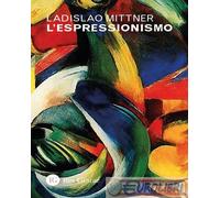 9788866975823 Ladislao Mittner L'espressionismo Res Gestae