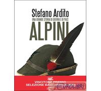9788867005666 Stefano Ardito Alpini. Una grande storia di guerra e di pace Corba