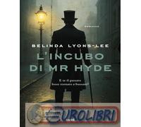 9788867029426 Belinda Lyons-Lee L'incubo di Mr Hyde Massimo Gardella