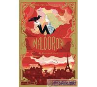 9788867228720 PHILIPPE LECHERMEIER MALDOROR. IL PRINCIPE FULVO L'IPPOCAMPO