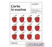 9788867228966 Lucy Mora L'orto in cucina L'Ippocampo