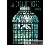9788867229871 Hélène Druvert La casa di vetro L'Ippocampo