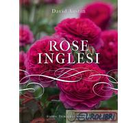 9788867533039 David Austin Rose inglesi Guido Tommasi Editore-Datanova