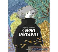 9788867903559 Sabrina Gabrielli Colori invisibili Tunué