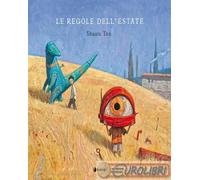 Le regole dell'estate. Ediz. a colori - Tan Shaun