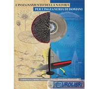 9788869064272 Massimo Martorelli L'insegnamento della natura per l'ingegneria di