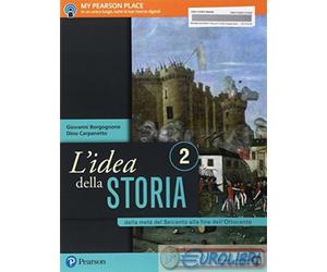 9788869103582 BORGOGNONE CARPANETTO IDEA DELLA STORIA BRUNO MONDADORI SCOL