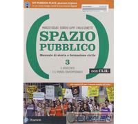 9788869105869 MARCO FOSSATI GIORGIO LUPPI EMILIO ZANET SPAZIO PUBBLICO 3 CLIL +C