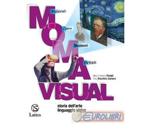9788869175237 RINALDI MARIA FEDERICA M.O.M.A. VISUAL STORIA DELL'ARTE VOL UNI LA