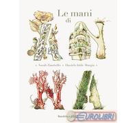 Le mani di Anna. Ediz. illustrata