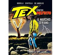 9788869619212 Mauro Boselli Tex contro Mefisto. Vol. 6: Il marchio di Yama Sergi