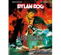 9788869619724 Roberto Recchioni Dylan Dog. Mater dolorosa Sergio Bonelli Editore