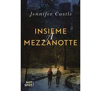 9788869663611 Insieme a mezzanotte - Jennifer Castle,L. Bortoluzzi