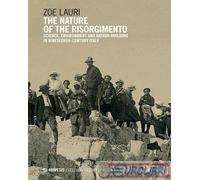 9788869774997 Zoe Lauri The nature of the Risorgimento. Science, environment and