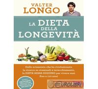 9788869871160 Valter Longo La dieta della longevità. Dallo scienziato che ha riv
