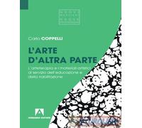 9788869928147 Carlo Coppelli L' arte d'altra parte. L'arteterapia e i materiali