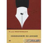 9788870916201 Frank Westerman Ingegneri di anime Iperborea