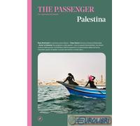 9788870918496 AA.VV. PALESTINA. THE PASSENGER. PER ESPLORATOR IPERBOREA