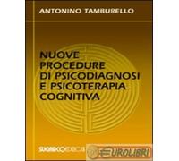 9788871985589 Antonino Tamburello Nuove procedure di psicodiagnosi e psicoterapi