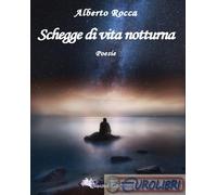 9788872112885 Alberto Rocca Schegge di vita notturna Pegasus Edition