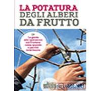 9788872203736 A.V. La potatura degli alberi da frutto L'Informatore Agrario
