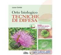 9788872203750 Luca Conte Orto biologico. Tecniche di difesa L'Informatore Agrari