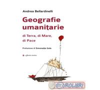 Geografie umanitarie di terra, di mare, di pace