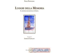 9788873814917 Lorenzo Cappellini I luoghi della memoria. Il cimitero monumentale