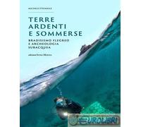 9788874213023 Michele Stefanile Terre ardenti e sommerse. Bradisismo flegreo e a