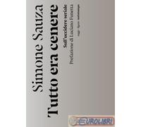 9788874529490 SAUZA TUTTO ERA CENERE SULL'UCCIDERE SERIALE NOTTETEMPO