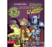 9788874591121 Cornelia Funke Squadra cacciafantasmi e il castello da brivido ATL