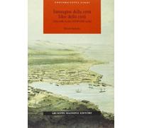 9788877511430 IMMAGINI DELLA CITTÀ. IDEE DELLA CITTÀ. CITTÀ NELLA SICILIA (XVIII