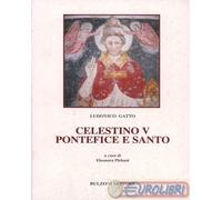 9788878701700 Ludovico Gatto Celestino V. Pontefice e santo Bulzoni