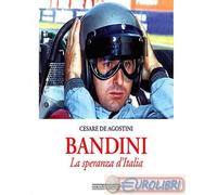 Bandini. La speranza d'Italia
