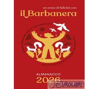 il Barbanera. Almanacco 2026