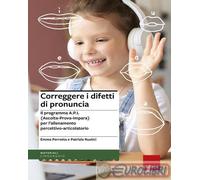 9788879468466 Patrizia Rustici Correggere i difetti di pronuncia. Il programma A