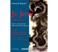 9788879844611 Giancarlo Bagnulo Ju Jitsu metodo Bianchi. Settori e conc