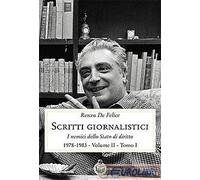 Scritti giornalistici. Vol. 2-1 - De Felice Renzo